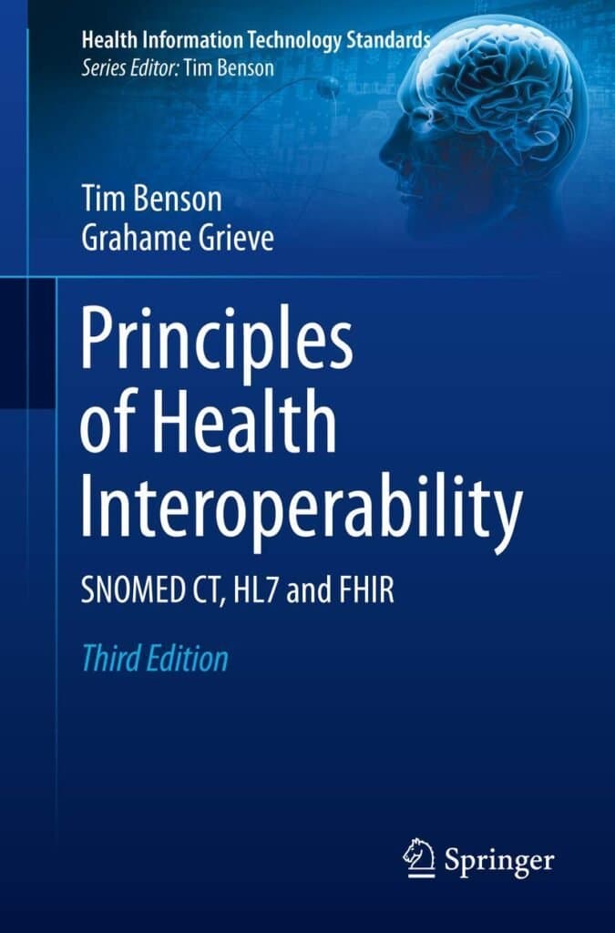 Principles of Health Interoperability: SNOMED CT review